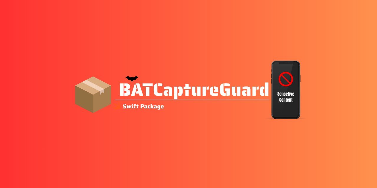 BATCaptureGuard
